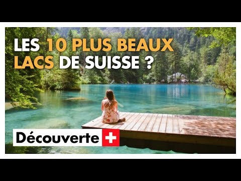 les lacs suisses, joyaux de la nature